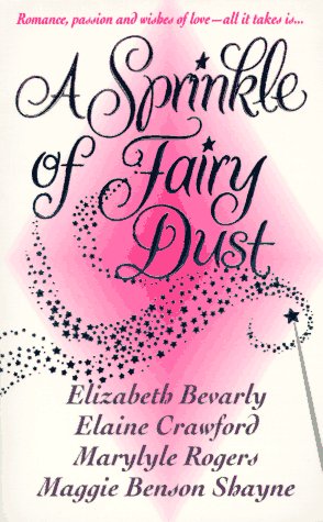 Sprinkle Of Fairy Dust By Maggie Shayne