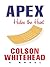 Apex Hides the Hurt by Colson Whitehead