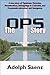 The OPS Story: The True Sto...