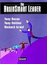 The Brainsmart Leader by Tony Dottino The Brainsmart Leader by Tony Dottino