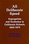 All Deliberate Speed by Charles M. Wollenberg