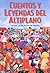 Cuentos y Leyendas del Altiplano (Spanish Edition)