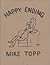 Happy Ending by Mike Topp