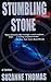 Stumbling Stone