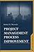 Project Managment Process Improvement (Effective Project Management)
