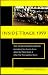 Inside Track 1999:Everything You Need to Know About the Triple Crown and Other Thoroughbred Races