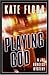 Playing God (Joe Burgess, #1)