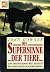 Die Supersinne der Tiere