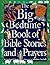 The Big Bedtime Book of Bible Stories and Prayers