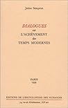 Dialogues sur l'achèvement des temps modernes