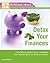 Detox Your Finances (52 Brilliant Ideas)