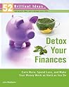 Detox Your Finances (52 Brilliant Ideas)