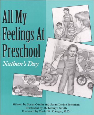 All My Feelings at Preschool: Nathan's Day (Let's Talk about Feelings)