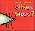 Whose Nose?