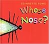 Whose Nose?