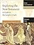 Exploring The New Testament (A Guide to the Gospels and Acts)