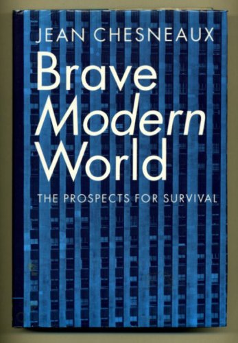 Brave Modern World: The Prospects for Survival (Hardcover)