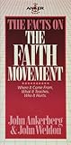 The Facts on the Faith Movement (Anker Series)