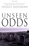Unseen Odds Unseen Odds