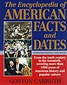 The Encyclopedia of American Facts and Dates