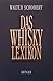 Das Whisky- Lexikon.