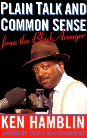 Plain Talk and Common Sense from the Black Avenger (Hardcover)