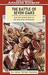 The Battle of Seven Oaks: And the Violent Birth of the Red River (Amazing Stories) The Battle of Seven Oaks: And the Violent Birth of the Red River (Amazing Stories)