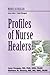 Profiles of Nurse Healers