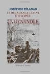 La décadance latine. éthopée: Roman 9. La Gynandre (French Edition)