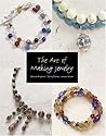 The Art of Making Jewelry
