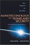 Nanotechnology and Homeland Security: New Weapons, New War