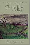 Glass-Eyed Paint in the Rain (Poetry of the American West) Glass-Eyed Paint in the Rain (Poetry of the American West)