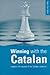 Winning with the Catalan