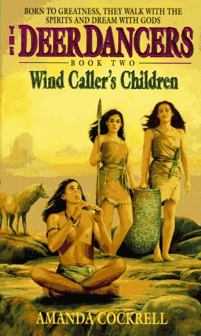 Wind Caller's Children (Deer Dancers, Book 2)
