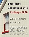 Developing Applications with Exchange 2000 A Programmer's Guide