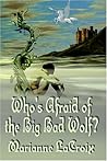 Who's Afraid Of The Big Bad Wolf?