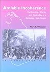 Amiable Incoherence: Manipulating Histories and Modernities in a Batticaloa Hindu Temple (Sri Lanka Studies in the Humanities and the Social Sciences)