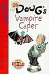 Doug's Vampire Caper (Disney Chapters)