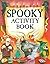 Spooky Activity Box: Book, Spider, Vampire Teeth, Bat and Werewolf Marks, and Skeleton