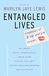Entangled Lives: Memoirs of 7 Top Erotica Writers