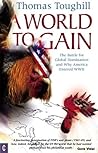 A World to Gain: The Battle for Global Domination and Why America Entered WWII