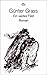 Ein weites Feld by Günter Grass Ein weites Feld by Günter Grass
