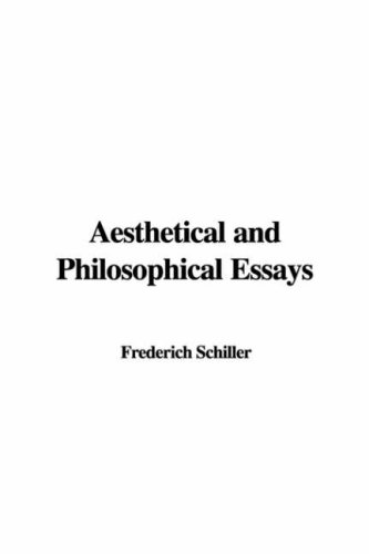 Aesthetical and Philosophical Essays
