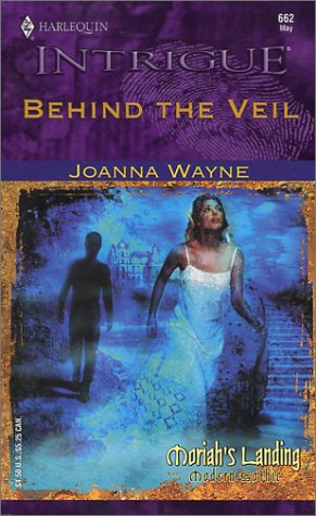 Behind the Veil (Moriah's Landing, #4)