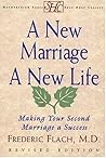 A New Marriage A New Life: Making Your Second Marriage a Success