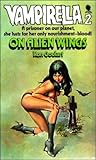On Alien Wings (Vampirella, #2) On Alien Wings (Vampirella, #2)