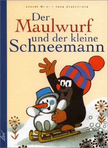 Der Maulwurf und der kleine Schneemann (Hardcover)