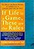 If Life Is a Game, These Are the Rules: Ten Rules for Being Human