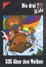 SOS über den Wolken (Die drei ??? Kids, #9)