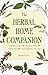 The Herbal Home Companion